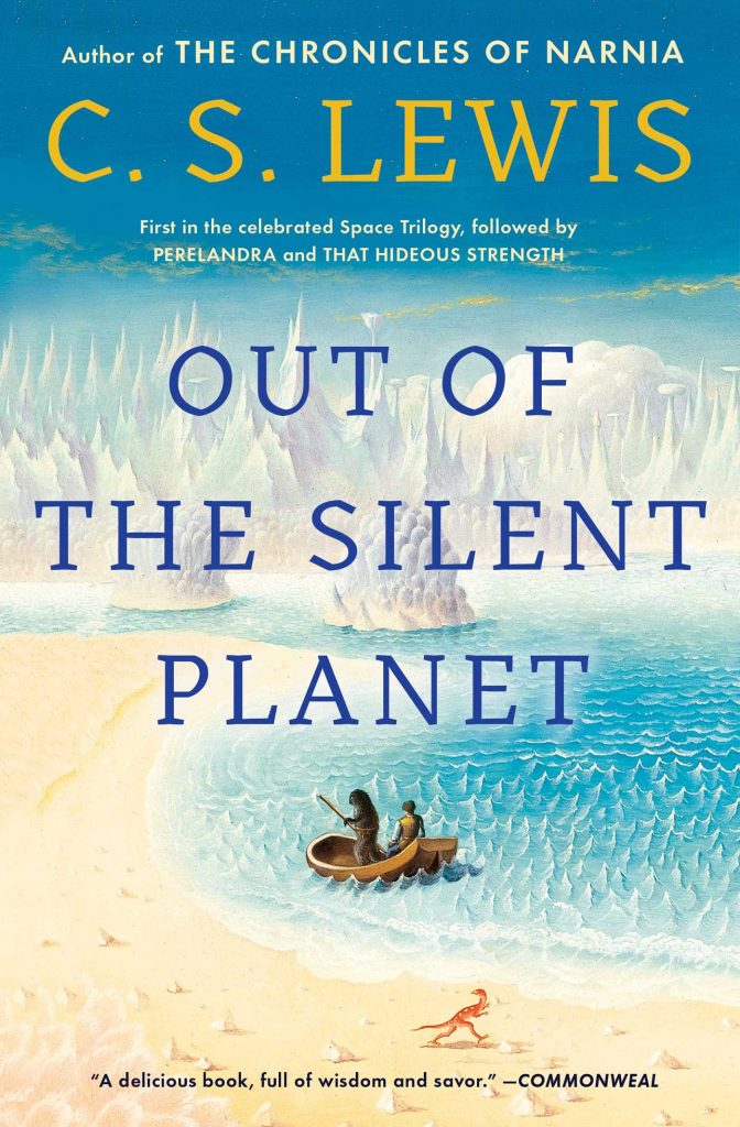 Out of the Silent Planet C.S. Lewis